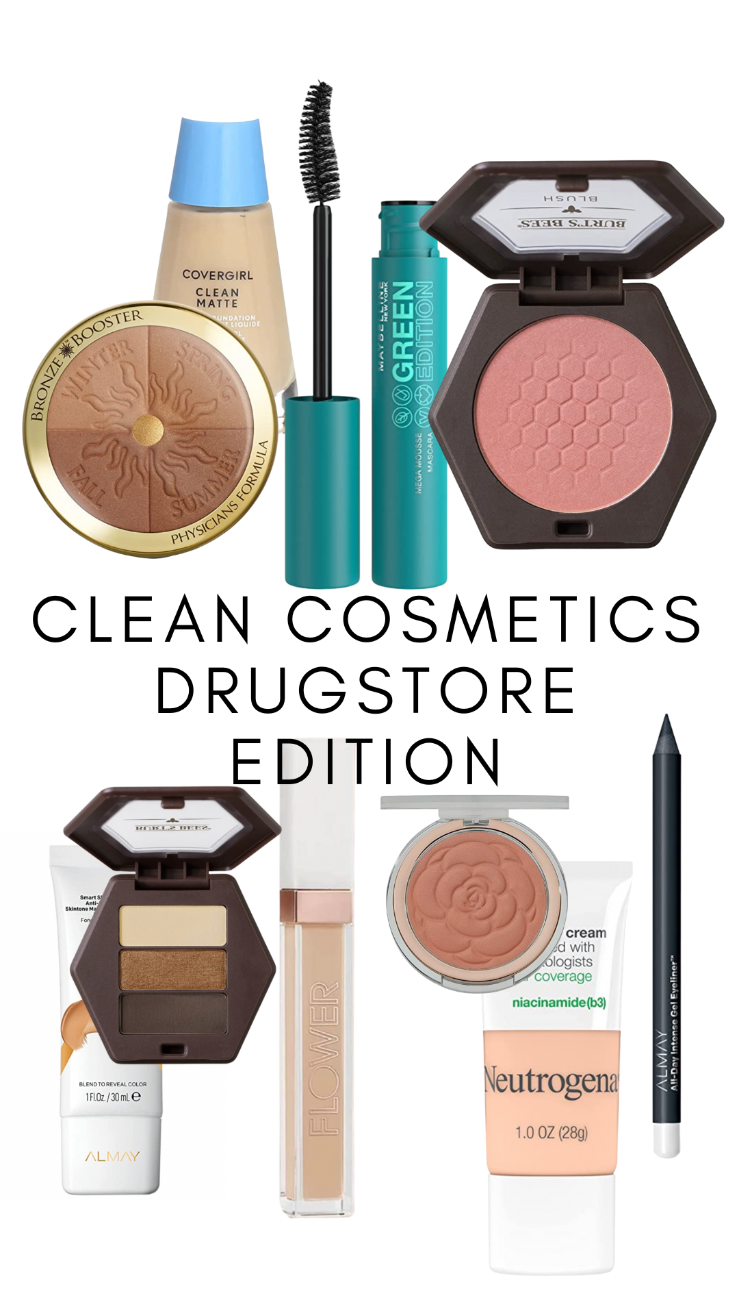 Clean Cosmetics Drugstore Edition